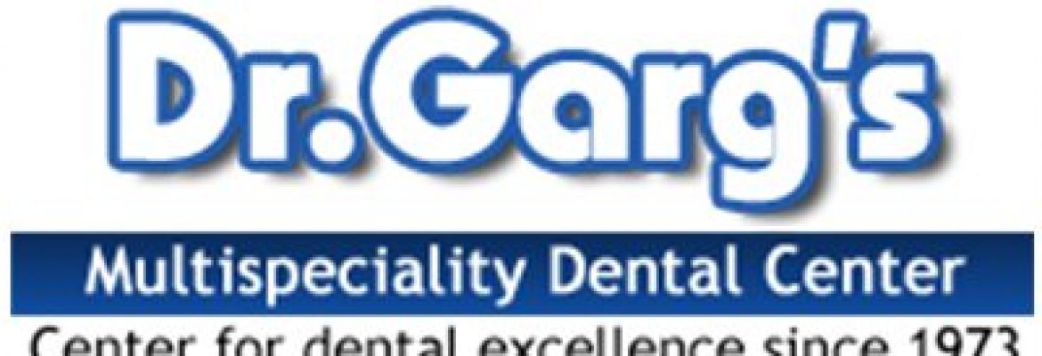 Dr. Garg’s Multispeciality Dental Centre