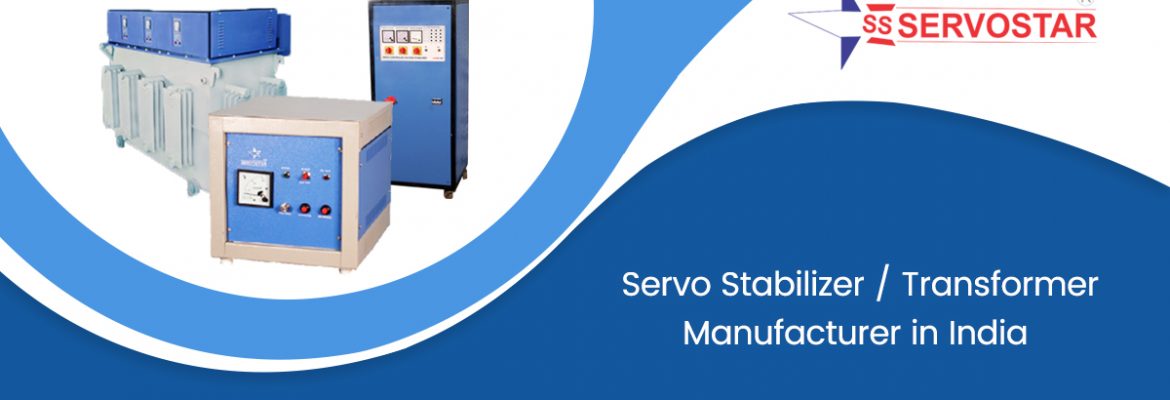 Servo Voltage Stabilizer Manufacturer in India