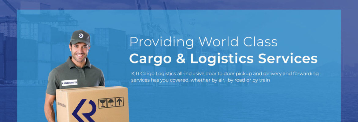 KR Cargo Logistics – Air Freight, Road Freight, Rail Freight & Corporate Services