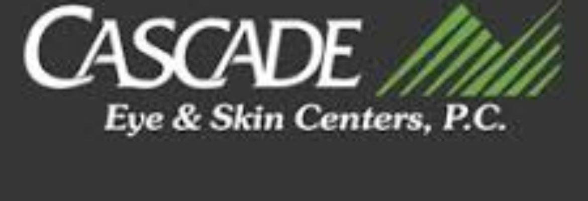 Cascade Eye & Skin Centers, P.C.